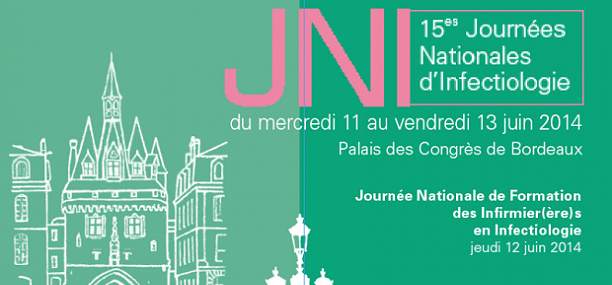 Ouverture des inscriptions aux 15ème Journées Nationales d’Infectiologie le Lundi 13 Janvier.