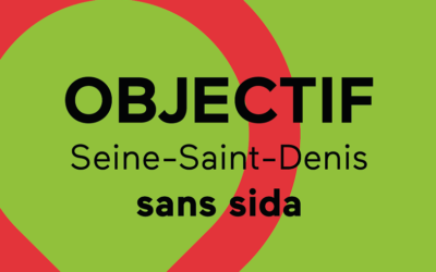 Journée Mondiale de lutte contre le VIH – Objectif Seine-Saint-Denis sans sida