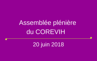 La plénière du COREVIH du 20 juin 2018