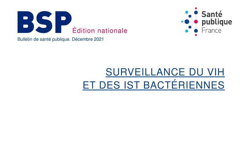 Evolution de l’épidémie VIH et des IST bactériennes de 2012 à 2020 ; Séropositivité au VIH : diagnostic, prévention et vécu au temps de la COVID-19