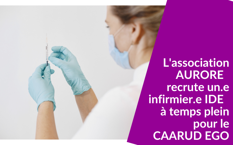 L&rsquo;association Aurore recrute un.e infirmier.e IDE à temps plein