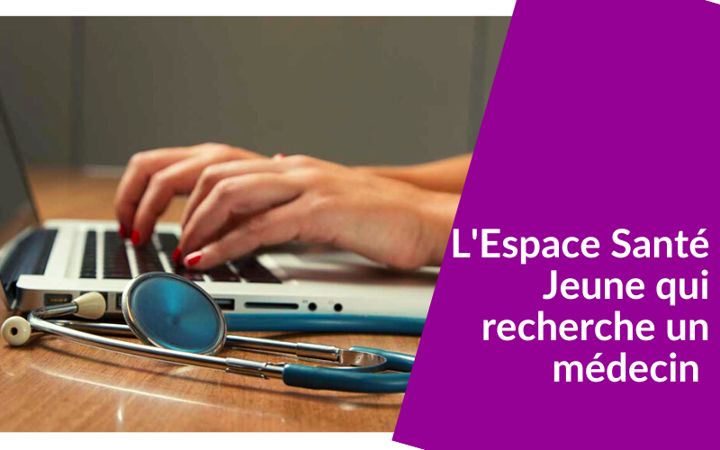 L&rsquo;Espace Santé Jeune recrute un médecin