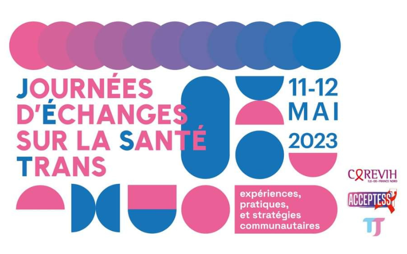 Retour sur la JEST (Journées d&rsquo;Echanges sur la Santé Trans) du 11 au 12 mai 2023