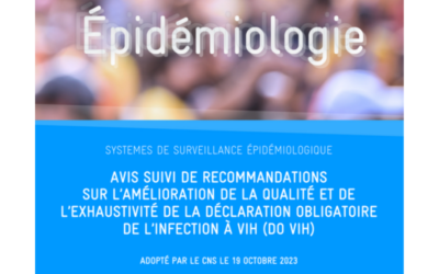 Avis suivi de recommandations sur l&rsquo;amélioration de la qualité et de l&rsquo;exhaustivité de la déclaration obligatoire de l&rsquo;infection à VIH (DO VIH)