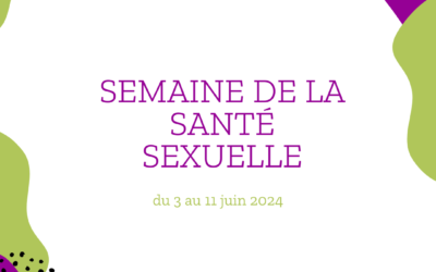 Programme de la semaine de la Santé Sexuelle du 3 au 11 juin 2024 sur le territoire du COREVIH IDF Nord