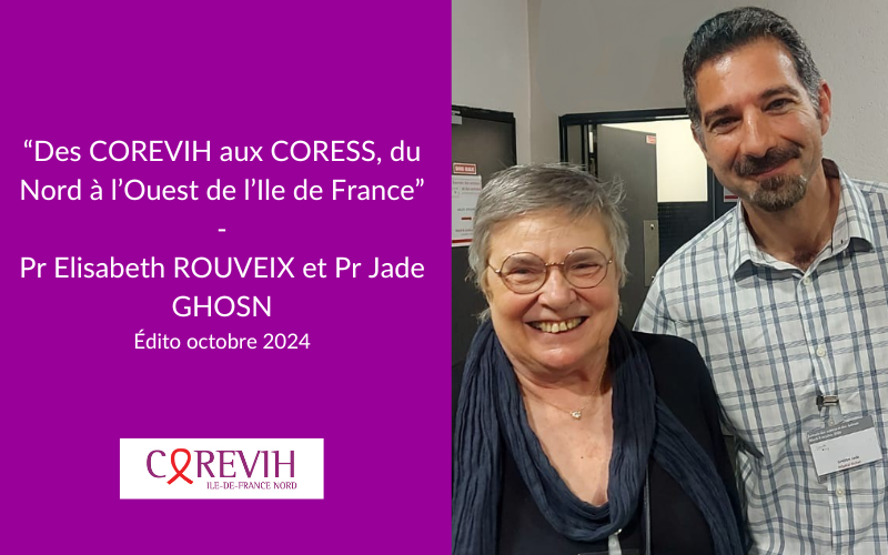 Des COREVIH* aux CORESS** , du Nord à l’Ouest de l’Ile de France