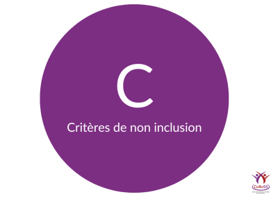 Critères de non inclusion