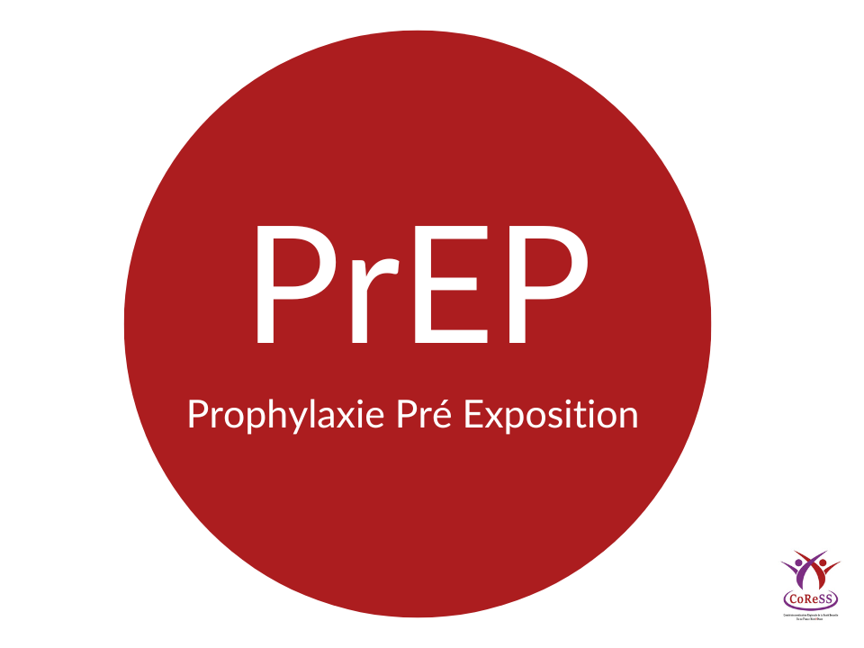 Définition PrEP ou Prophylaxie Pré Exposition