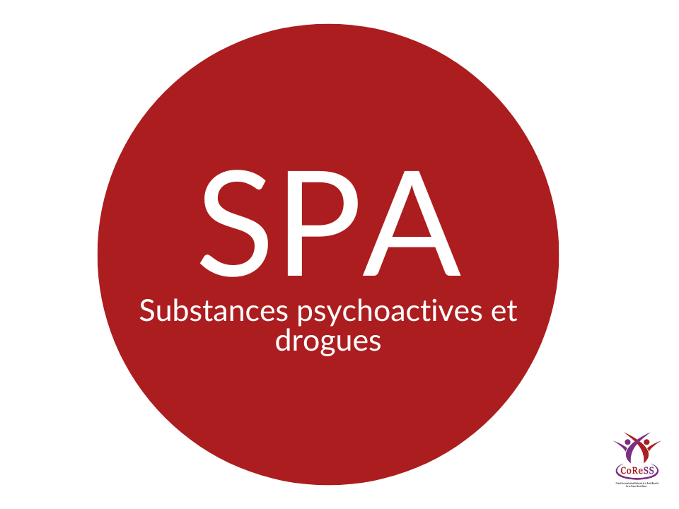 Définition Substances psychoactives et drogues