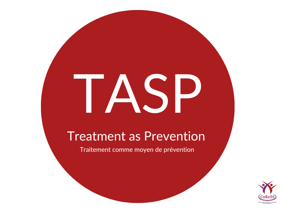 Définition TASP – Treatment as Prevention